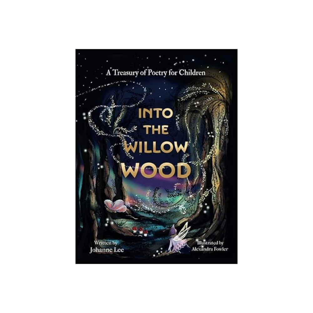 Into The Willow Wood By Johanne Lee