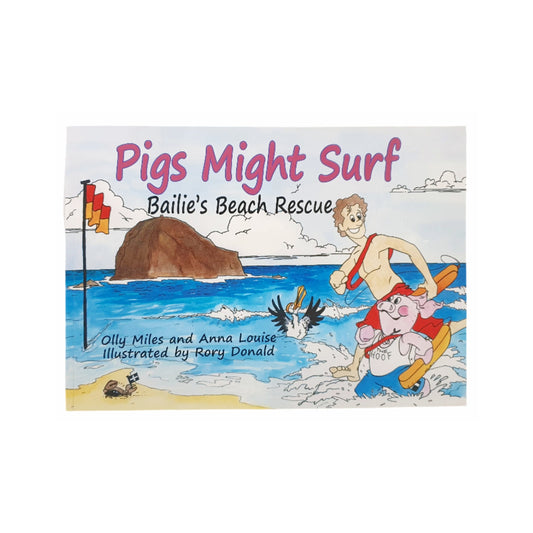 Book cover of 'Pigs Might Surf: Baillie's Beach Rescue' with a cartoon illustration of a character on a beach.